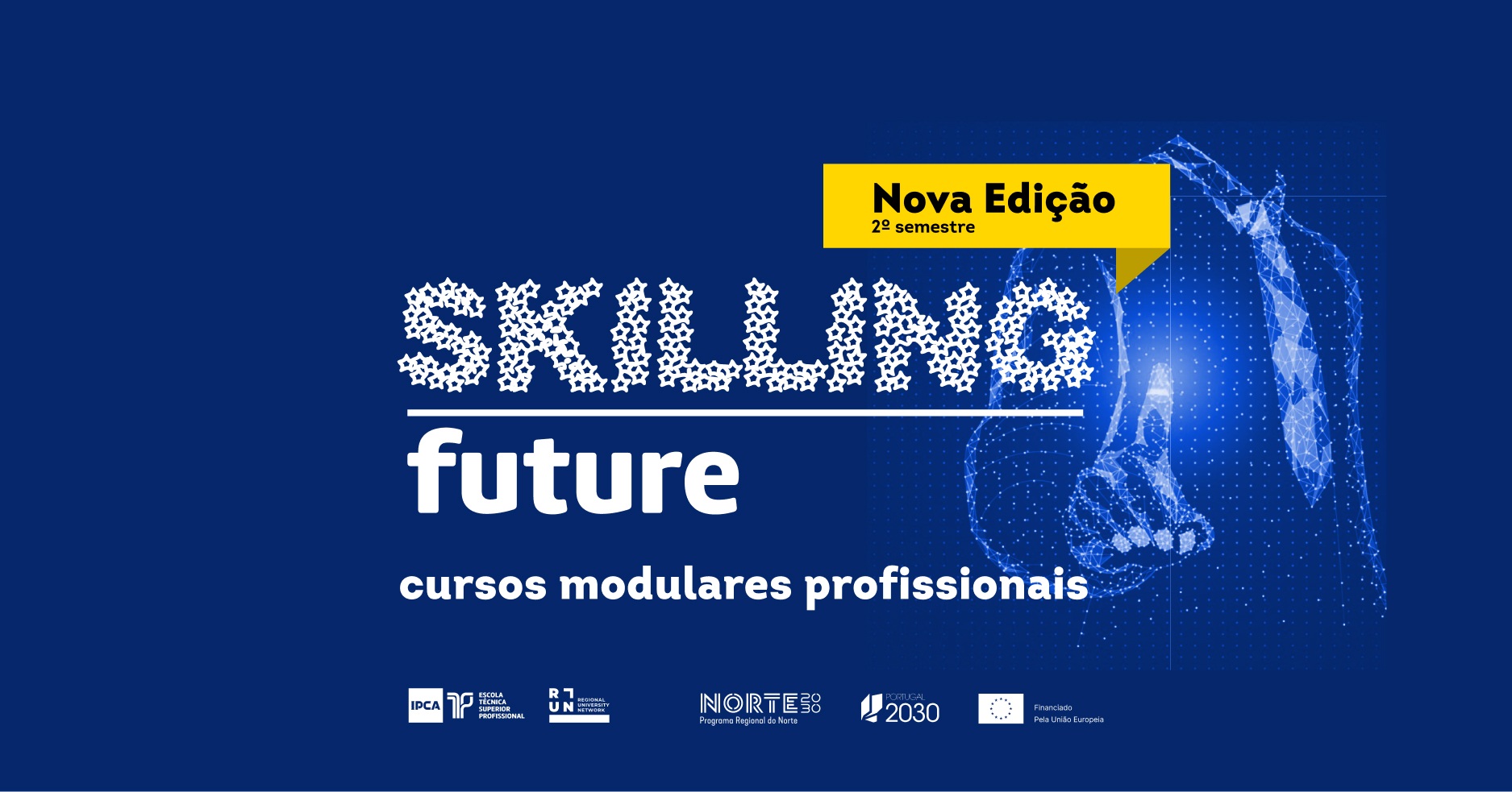 Skilling Future Academy Com Cursos Modulares E Unidades Curriculares Isoladas Ipca