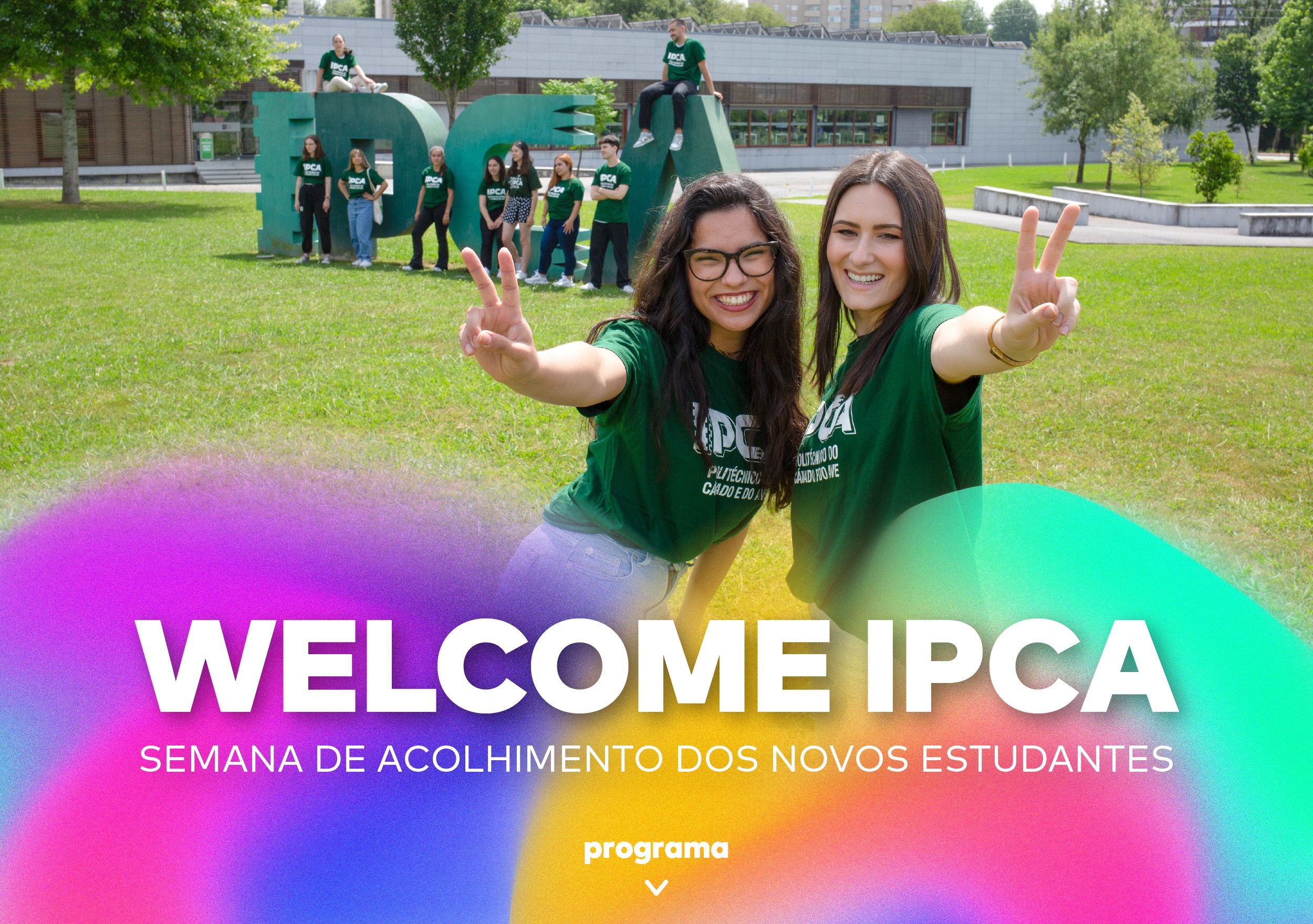 Welcome IPCA - Semana de Acolhimento dos Novos Estudantes